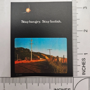 Steve Jobs 'Stay Hungry & Foolish' Whole Earth Epilogue Magazine Sticker 3"x2.7"